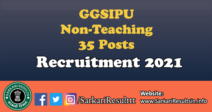 GGSIPU Non-Teaching Recruitment 2021