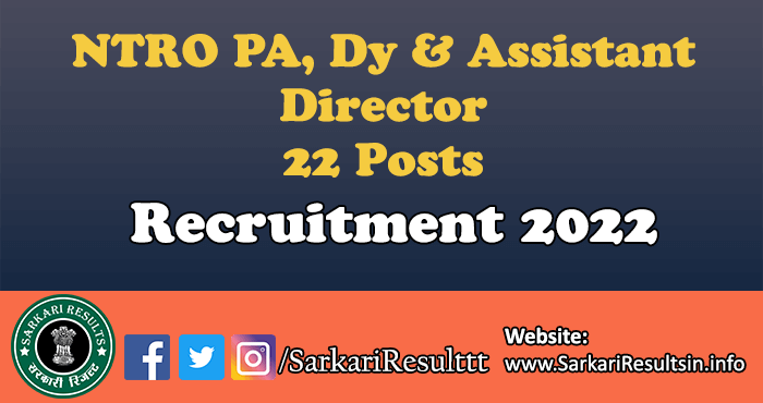 NTRO PA, Dy & Assistant Director Recruitment 2022