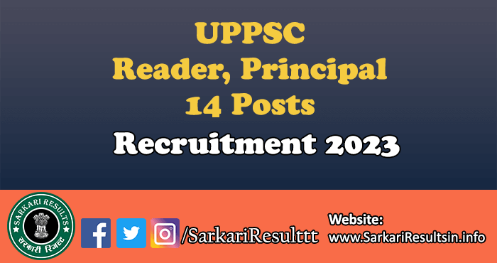 UPPSC Reader, Principal Recruitment 2023