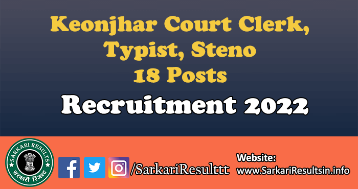 Keonjhar Court Clerk, Typist, Steno Recruitment 2022