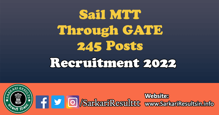 Sail MTT Through GATE Recruitment 2022