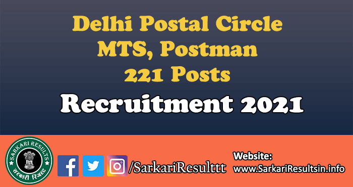 Delhi Postal Circle MTS, Postman Recruitment 2021