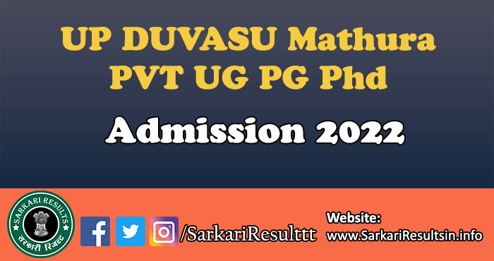 UP DUVASU Mathura PVT UG PG Phd Admission 2022