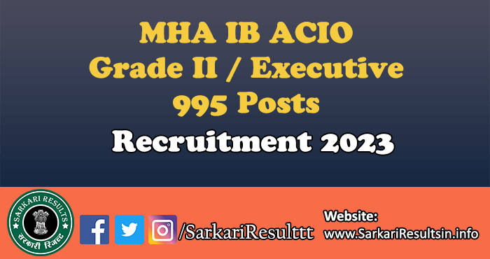 MHA IB ACIO Recruitment 2023