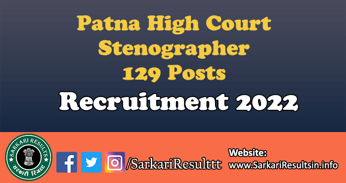 Patna High Court Stenographer Recruitment 2022