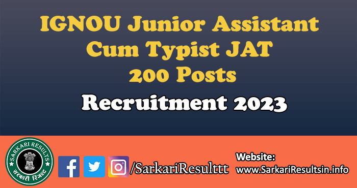 IGNOU Junior Assistant Recruitment 2023