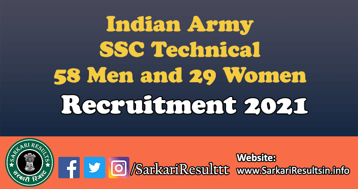 Indian Army SSC Technical 58 Men and 29 Women Recruitment 2021