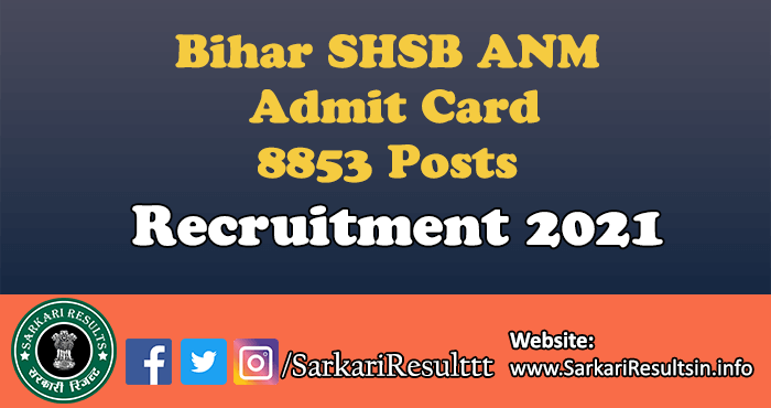 Bihar SHSB ANM Admit Card 2021