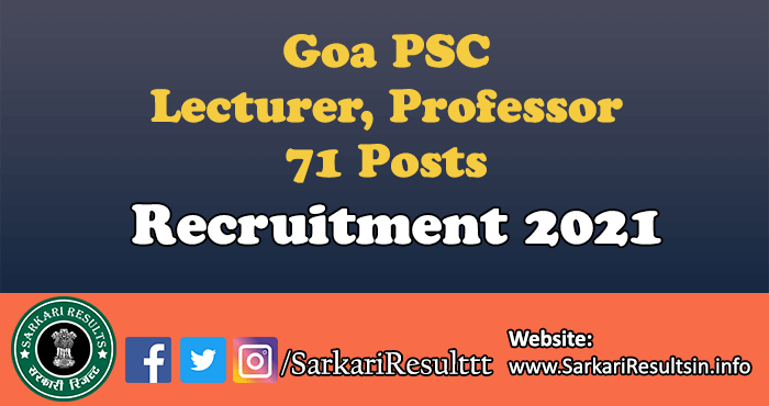Goa PSC Lecturer, Professor  Recruitment 2021