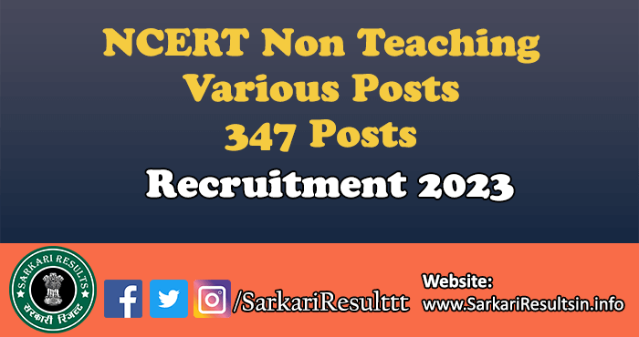 NCERT Non Teaching Various Posts Recruitment 2023