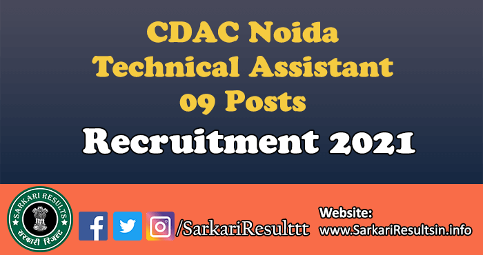 CDAC Noida Technical Assistant Recruitment 2021