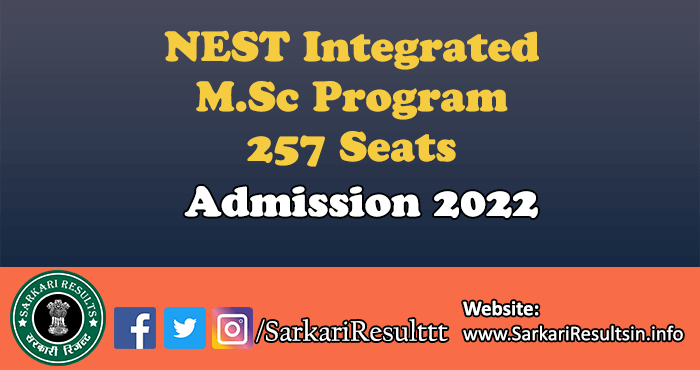 NEST Integrated M.Sc Program Admission Form 2022
