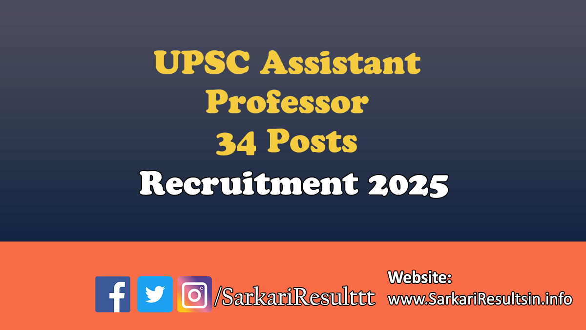 UPSC Assistant Professor Recruitment 2025