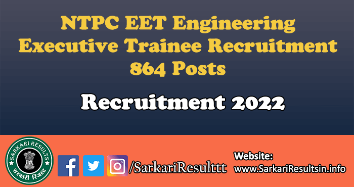 NTPC EET Engineering Executive Trainee Recruitment 2022