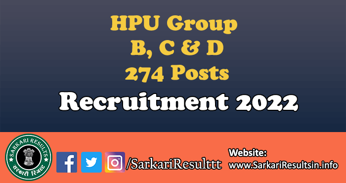 HPU Group B, C & D Recruitment 2022