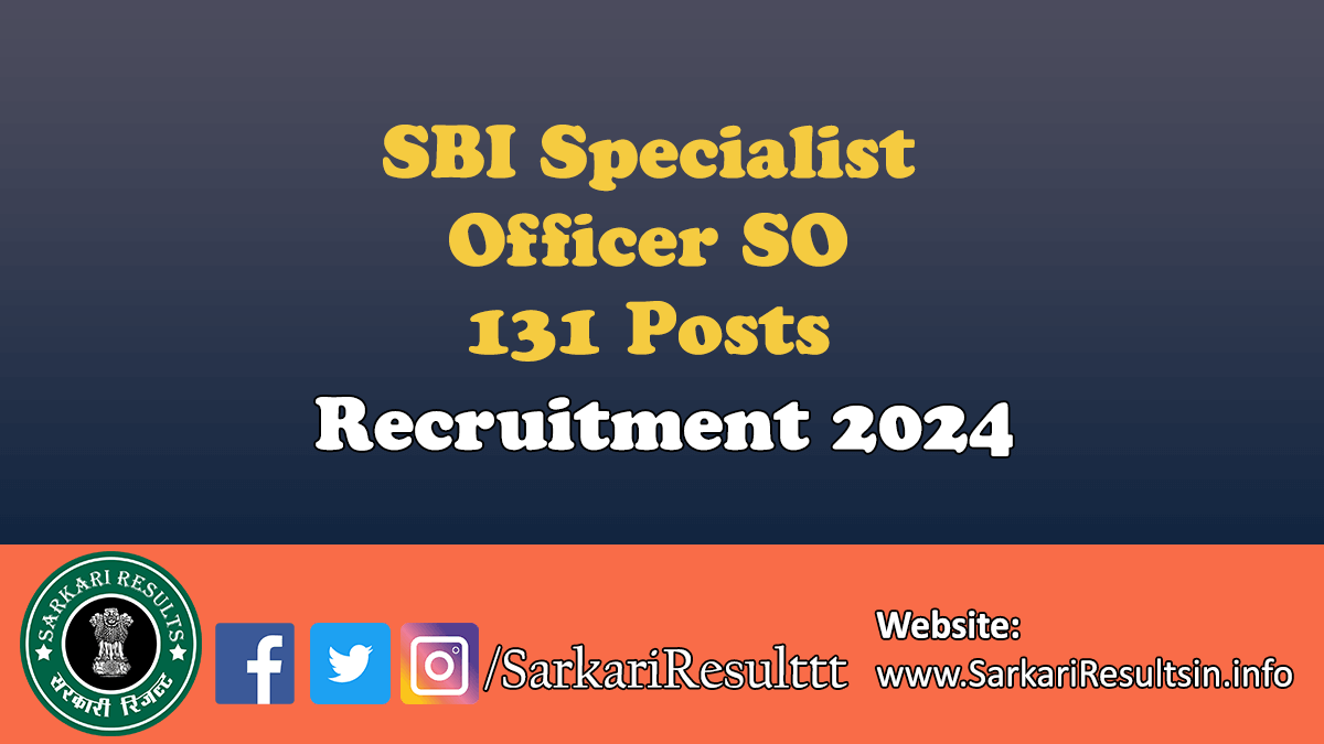 SBI Specialist Officer SO Recruitment 2024