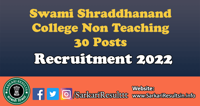 Swami Shraddhanand College Non Teaching Recruitment 2022