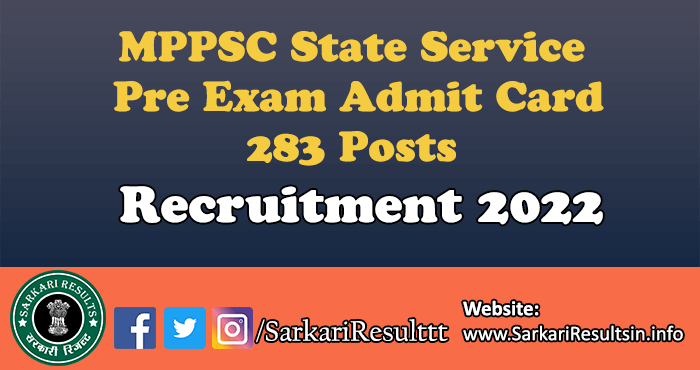 MPPSC State Service Pre Exam Admit Card 2022