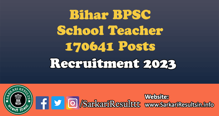 Bihar BPSC School Teacher Recruitment 2023