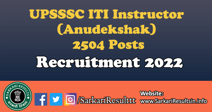 UPSSSC ITI Instructor (Anudekshak) Exam Postponed 2022