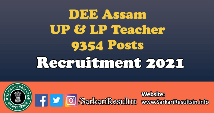 DEE Assam UP, LP Teacher Recruitment 2021