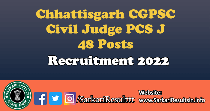 CGPSC Civil Judge PCS J Recruitment 2022