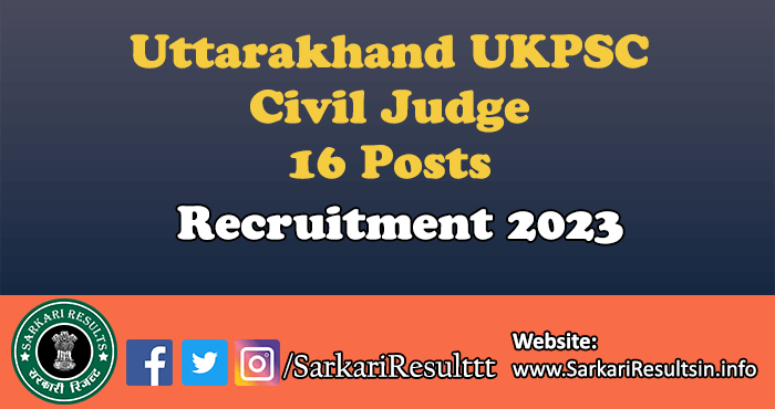 UKPSC Civil Judge Recruitment 2023