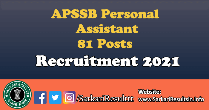 APSSB Personal Assistant Recruitment 2021