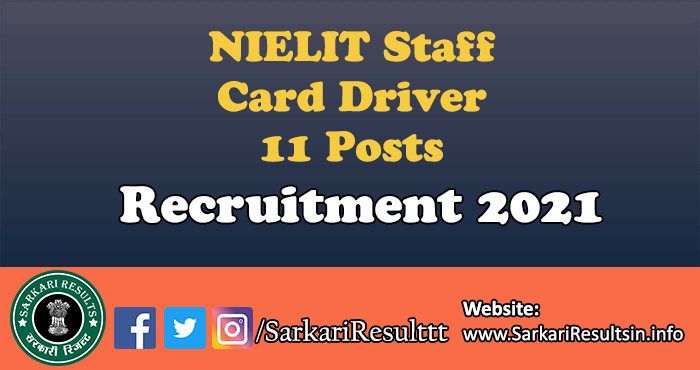 NIELIT Staff Card Driver Recruitment 2021