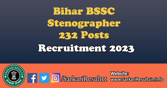 Bihar BSSC Stenographer Recruitment 2023