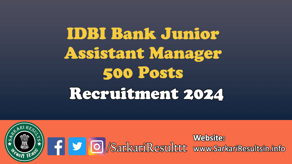 IDBI Bank Junior Assistant Manager Recruitment 2024