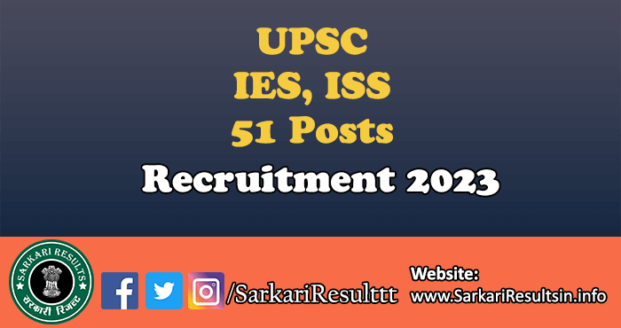 UPSC IES, ISS Recruitment 2023