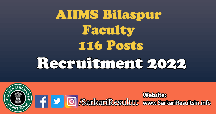 AIIMS Bilaspur Faculty Recruitment 2022