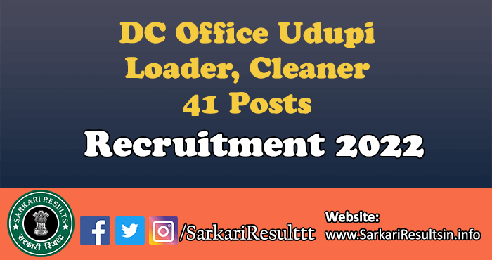 DC Office Udupi Loader, Cleaner Recruitment 2022