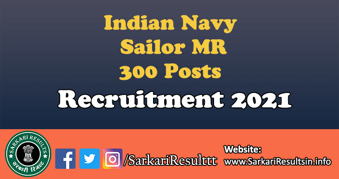 Indian Navy Sailor MR Recruitment 2021