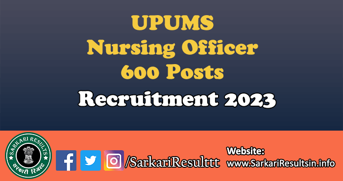 UPUMS Nursing Officer Recruitment 2023