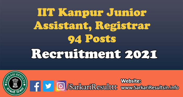 IIT Kanpur Junior Assistant Registrar Recruitment 2021