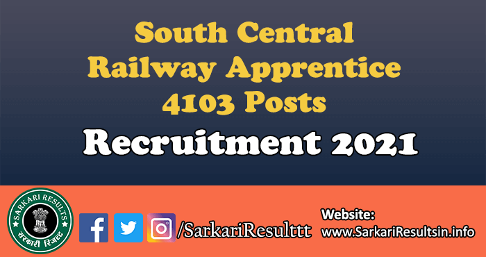 South Central Railway Apprentice Recruitment 2021