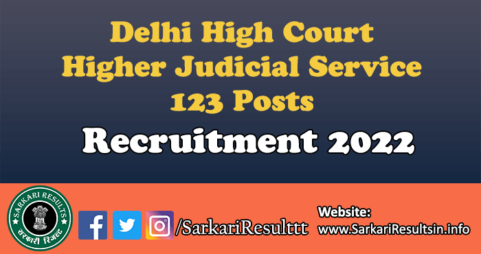 Delhi HC Higher Judicial Service Admit Card 2022