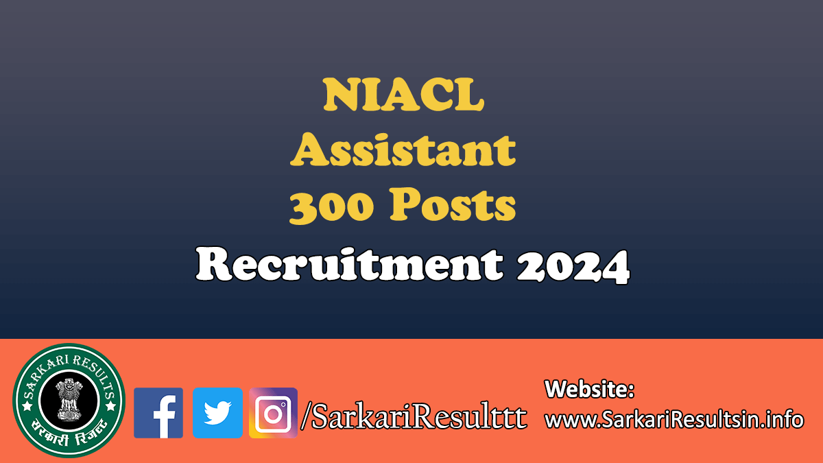 NIACL Assistant Recruitment 2024