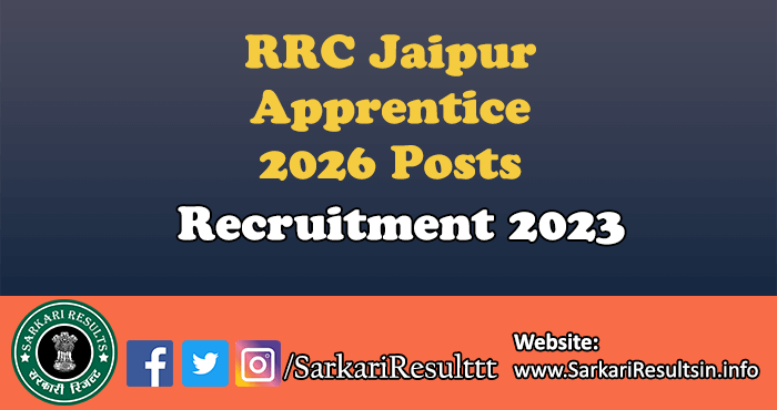 RRC Jaipur Apprentice Recruitment 2023