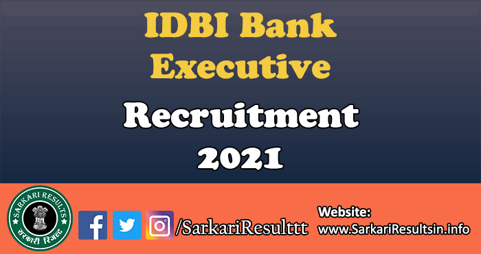 IDBI Bank Executive Result 2021
