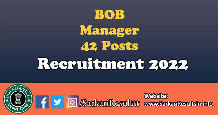 BOB Manager Recruitment 2022