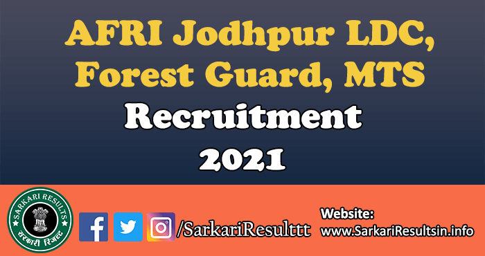 AFRI Jodhpur MTS Recruitment 2021