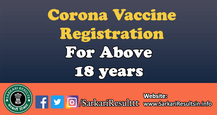 Corona Vaccine Registration For Above 18 years
