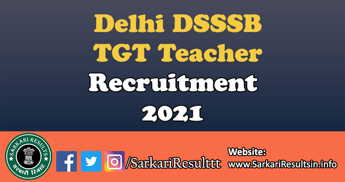Delhi DSSSB TGT Teacher Recruitment 2021
