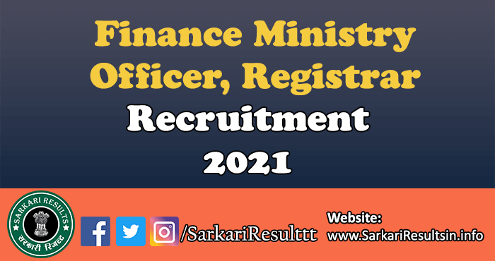 Finance Ministry Officer Registrar Recruitment 2021