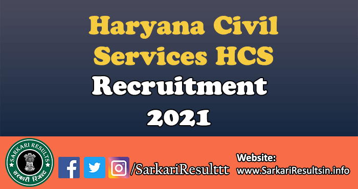Haryana Civil Services HCS Admit Card 2021