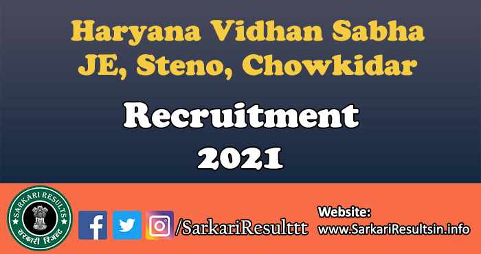 Haryana Vidhan Sabha JE, Steno, Chowkidar Recruitment 2021