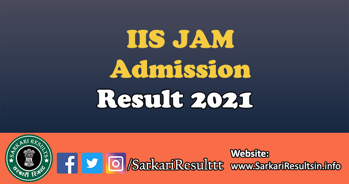 IIS JAM Admission Result 2021 